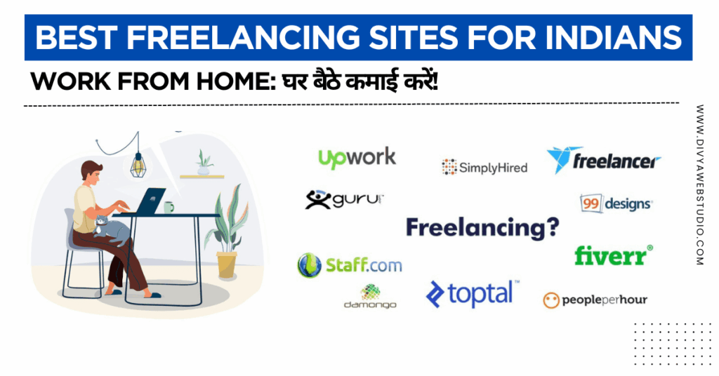 Work from Home: Best Freelancing Sites for Indians – घर बैठे कमाई करें!