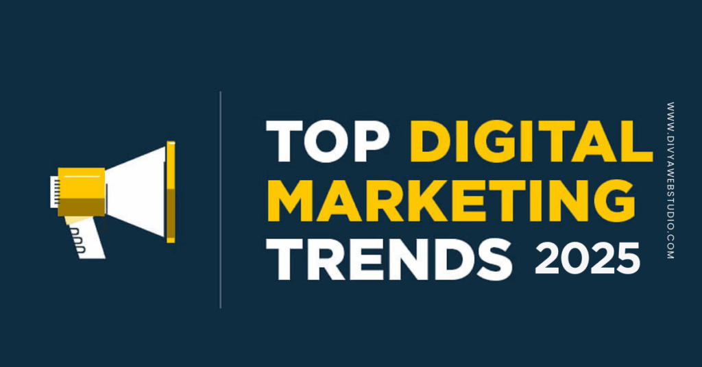 Digital Marketing Trends 2025