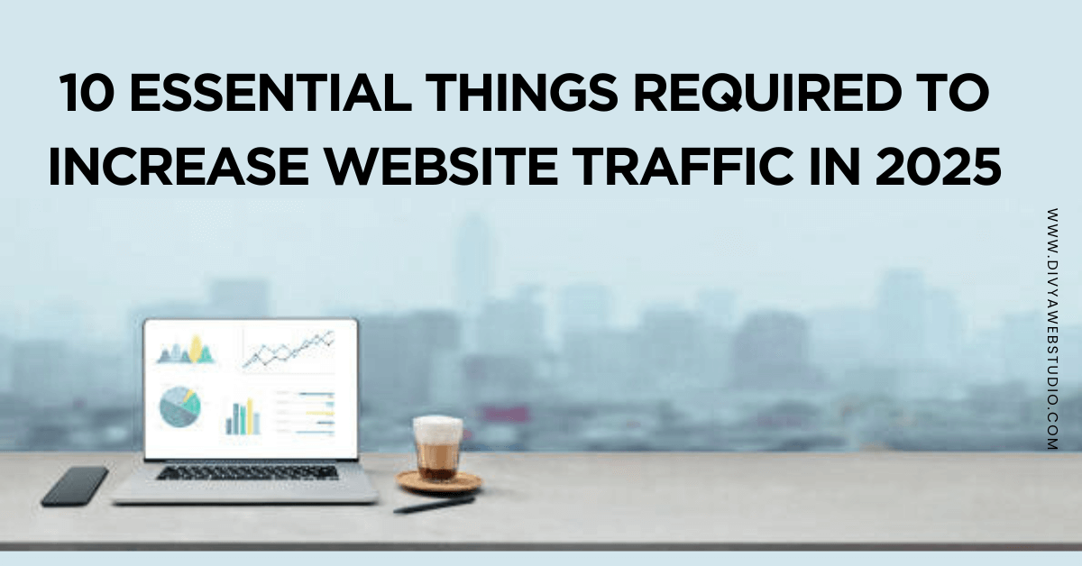 things-required-to-increase-website-traffic